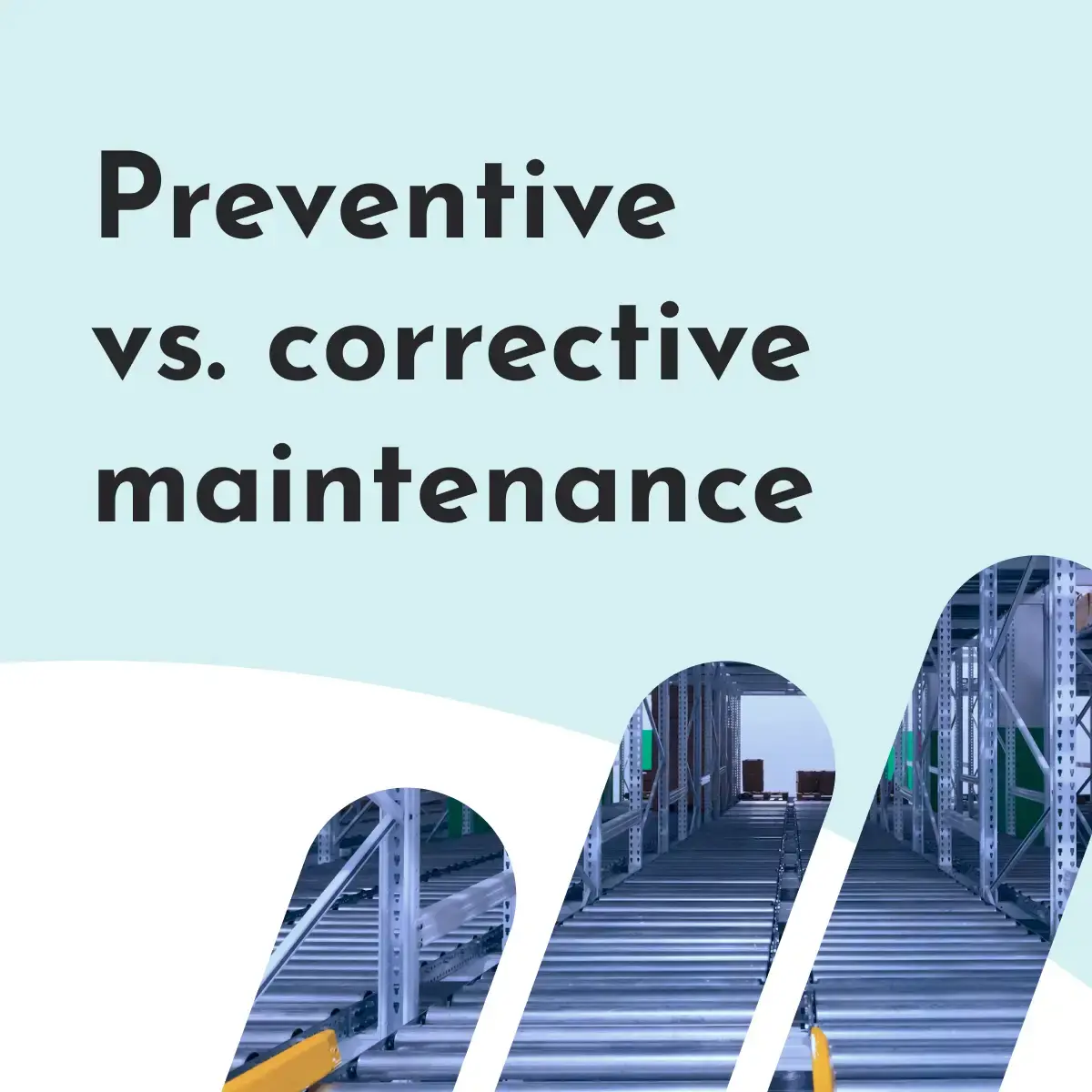 preventive vscorrective maintenance using a CMMS preventive vscorrective maintenance using a CMMS